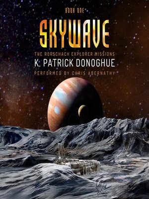 cover image of Skywave (The Rorschach Explorer Missions Book 1)